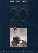 The Times Atlas of the 20th Century