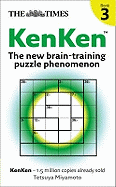 The Times Kenken Book 3: The New Brain-training puzzle phenomenon