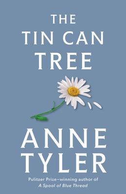 The Tin Can Tree - Tyler, Anne