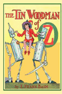 The Tin Woodman of Oz: Illustrated