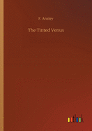 The Tinted Venus