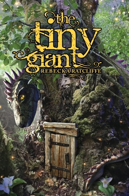 The Tiny Giant - Ratcliffe, Rebecka