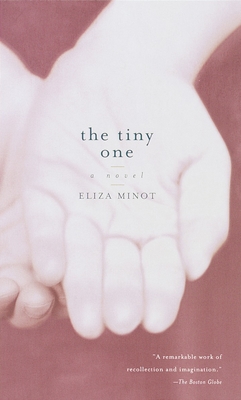 The Tiny One - Minot, Eliza