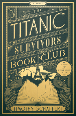 The Titanic Survivors Book Club - Schaffert, Timothy