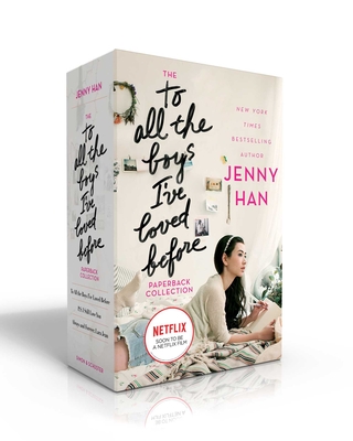 The to All the Boys I've Loved Before Paperback Collection (Boxed Set): To All the Boys I've Loved Before; P.S. I Still Love You; Always and Forever, Lara Jean - Han, Jenny