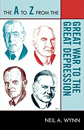 The to Z from the Great War to the Great Depression