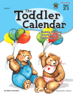 The Toddler Calendar - Instructional Fair, and Commins, Elaine, M.Ed.