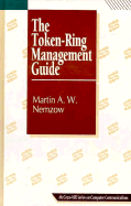 The Token-Ring Management Guide - Nemzow, Martin
