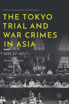 The Tokyo Trial and War Crimes in Asia - Ju-Ao, Mei