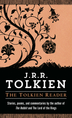 The Tolkien Reader - Tolkien, J R R