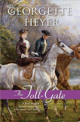 The Toll-Gate - Heyer, Georgette