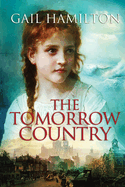 The Tomorrow Country