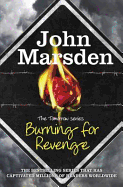 The Tomorrow Series: Burning for Revenge: Book 5