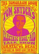 The Tomorrow Show: Tom Snyder's Electric Kool-Aid Talk Show