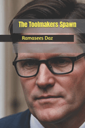 The Toolmakers Spawn