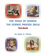 The Tools of Science: The Science Process Skills -- Test Bank