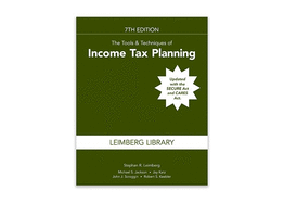 The Tools & Techniques of Income Tax Planning, 7th Edition