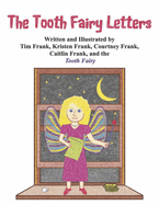 The Tooth Fairy Letters