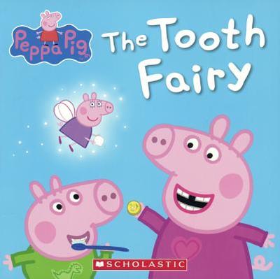 The Tooth Fairy - Scholastic Editors