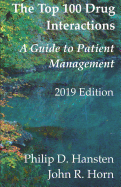 The Top 100 Drug Interactions: A Guide to Patient Management