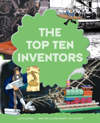 The Top Ten Inventors - Bailey, Gerry