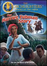 The Torchlighters: The Harriet Tubman Story - 