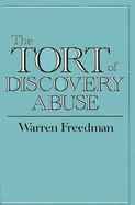 The Tort of Discovery Abuse
