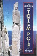 The Totem Pole: And a Whole New Adventure