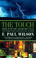 The Touch: Book III of the Adversary Cycle