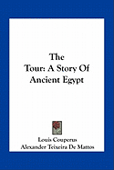 The Tour: A Story Of Ancient Egypt