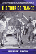 The Tour de France: A Cultural History