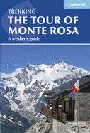 The Tour of Monte Rosa: A Trekker's Guide