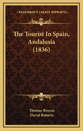 The Tourist in Spain, Andalusia (1836)
