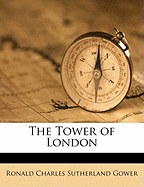 The Tower of London; Volume 2