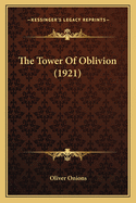 The Tower of Oblivion (1921)