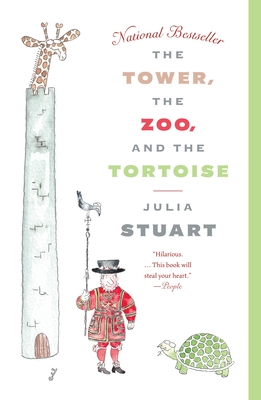 The Tower, the Zoo, and the Tortoise - Stuart, Julia
