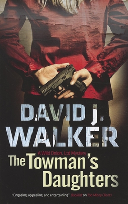 The Towman's Daughters - Walker, David J.