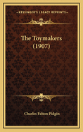 The Toymakers (1907)