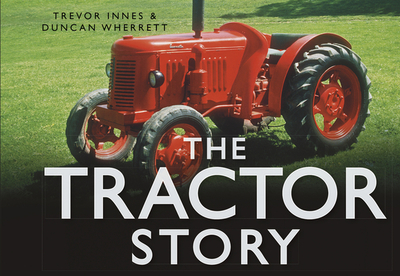 The Tractor Story - Wherrett, Duncan
