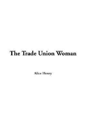 The Trade Union Woman