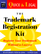 The Trademark Registration Kit - Gima, Patricia, and Elias, Stephen