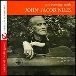 The Tradition Years: An Evening with John Jacob Niles