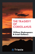 The Tragedy of Coriolanus