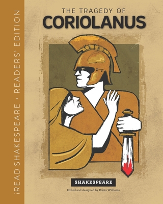 The Tragedy of Coriolanus - Williams, Robin (Editor), and Shakespeare