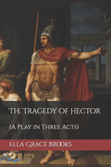 The Tragedy of Hector