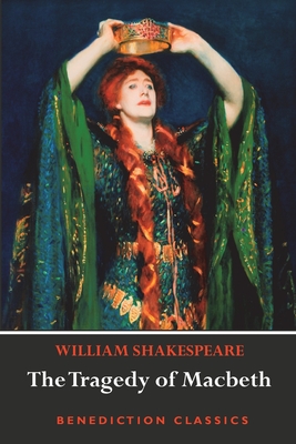 The Tragedy of Macbeth - Shakespeare, William