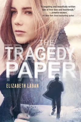 The Tragedy Paper - Laban, Elizabeth