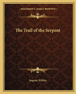 The Trail of the Serpent