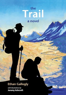 The Trail - Gallogly, Ethan, and Rumm, Faith (Cover design by)