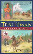 The Trailsman #238: Cherokee Justice - Sharpe, Jon